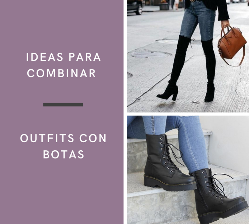 Ideas para combinar outfits con botas Bag City Mexico