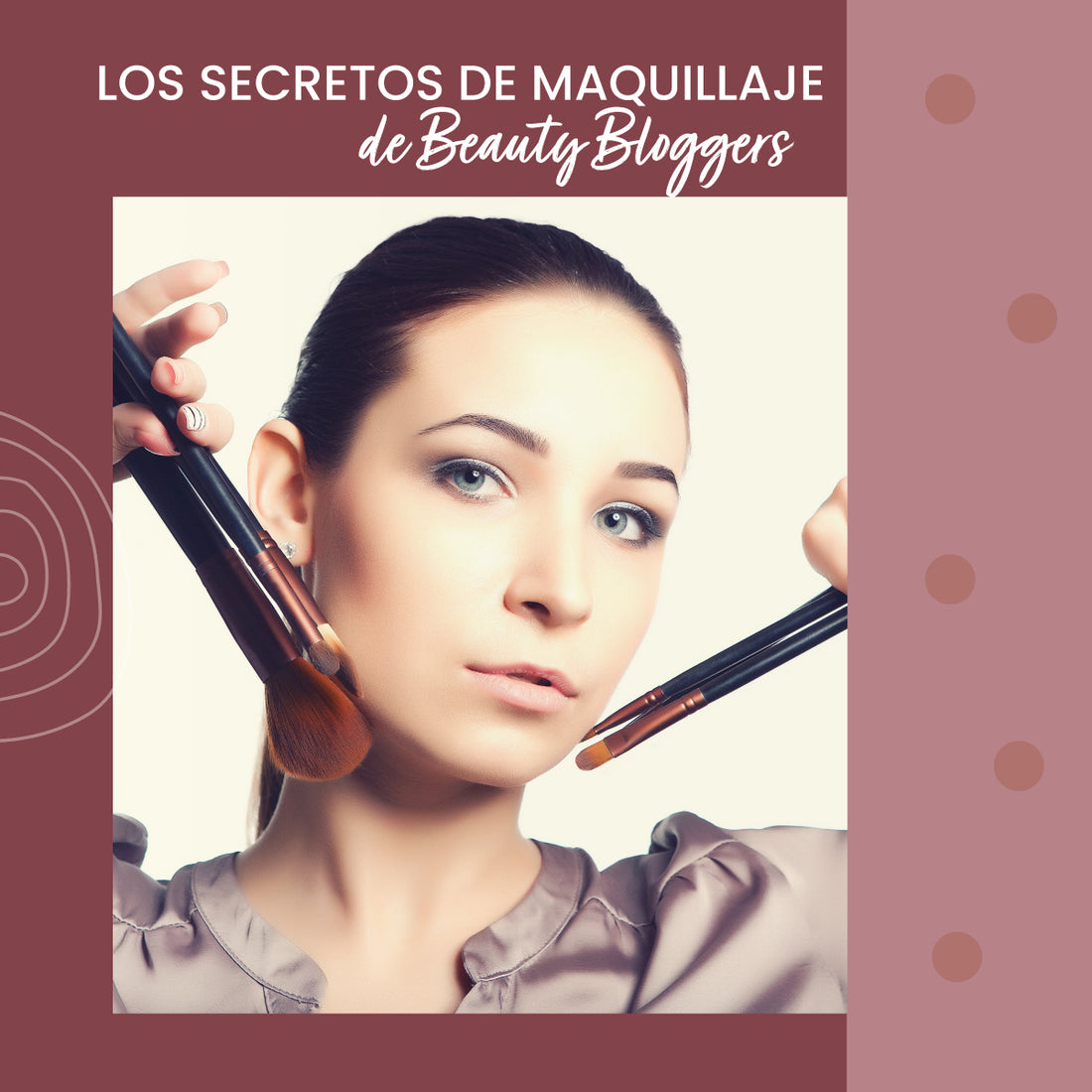 Los secretos de maquillaje de Beauty Bloggers