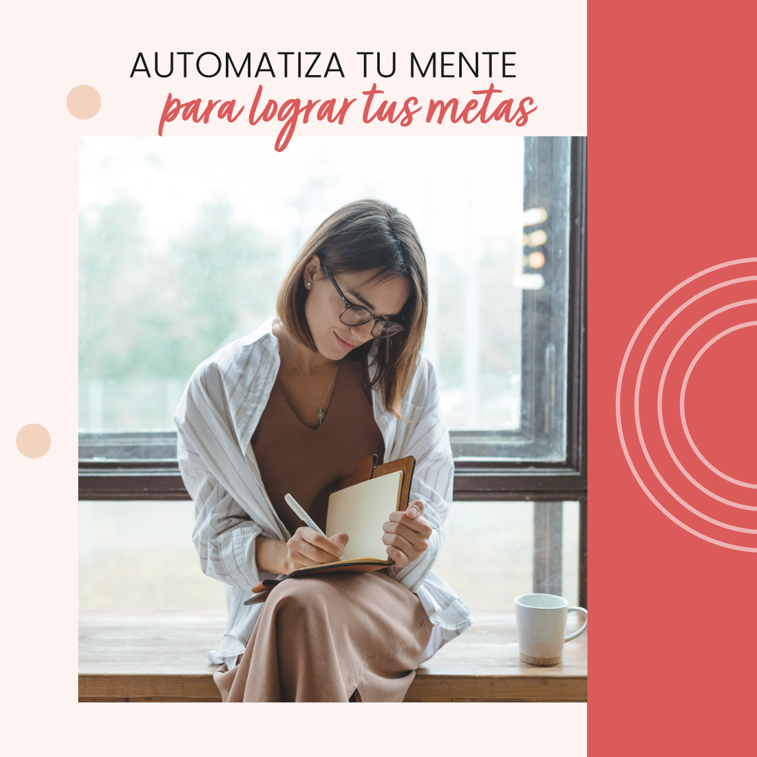 Automatiza tu mente para lograr tus metas