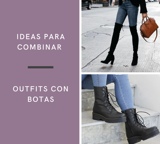 Ideas para combinar outfits con botas